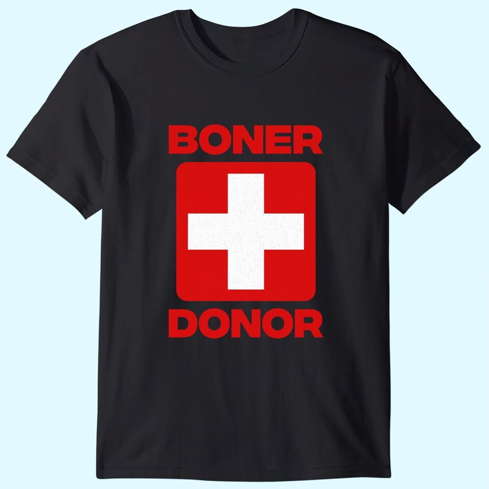 Boner Donor T-Shirt