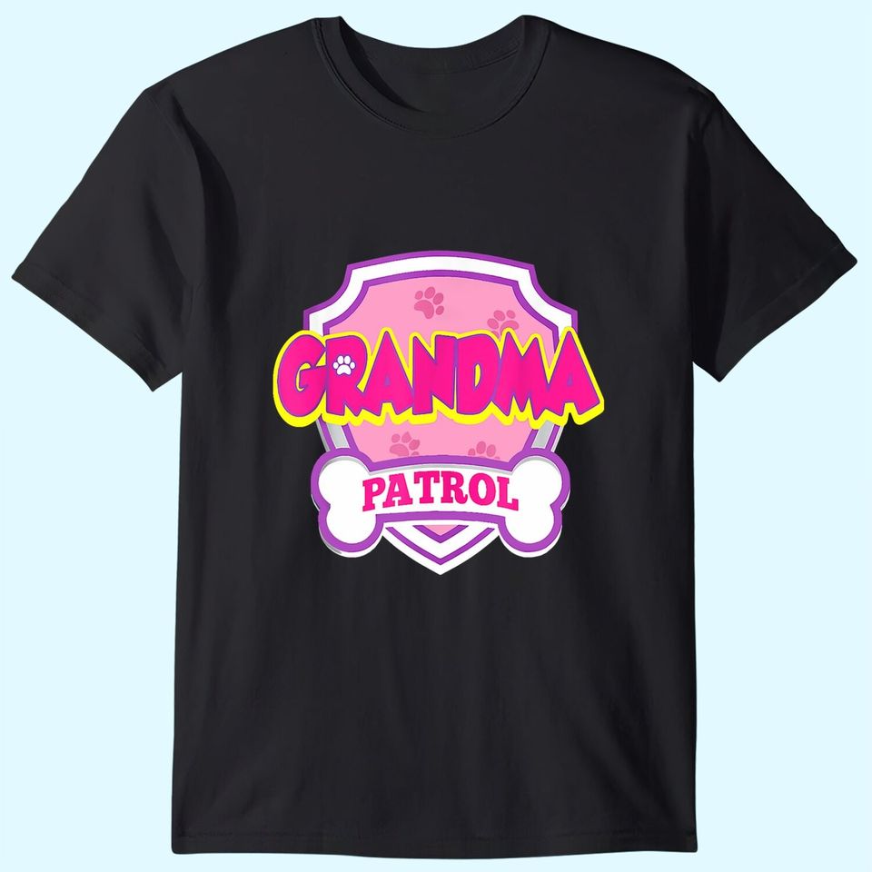 Grandma Patrol Dog Gift Birthday Party T-Shirt