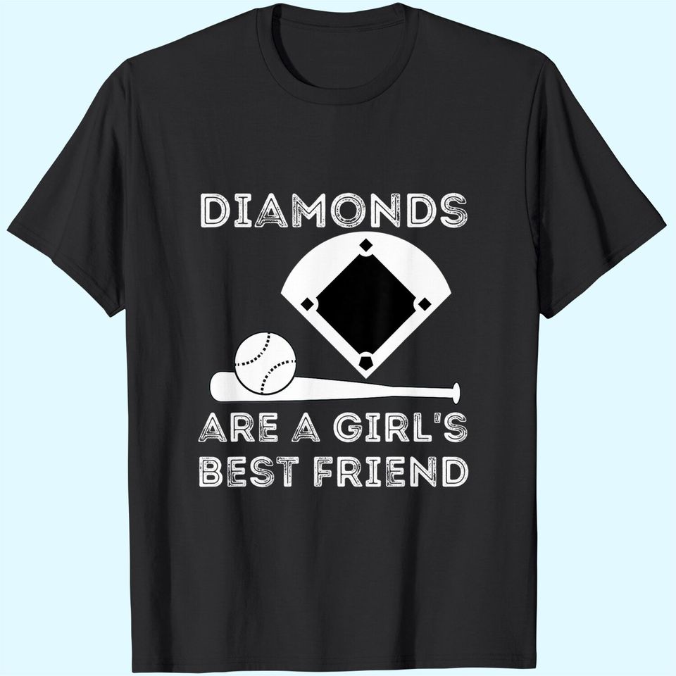 Diamonds Are A Girl's Best Friend - Baseball & Softball Fan T-Shirt