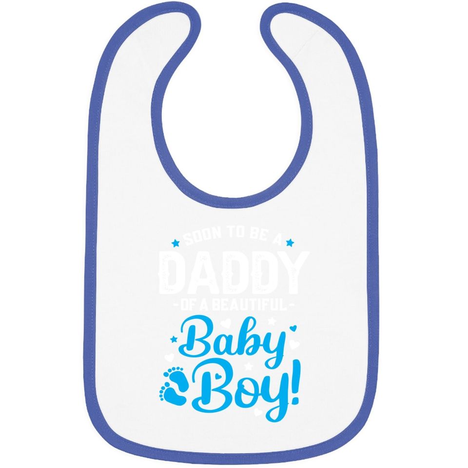 Soon To Be A Daddy Of A Baby Boy New Dad Expecting Father Baby Bib