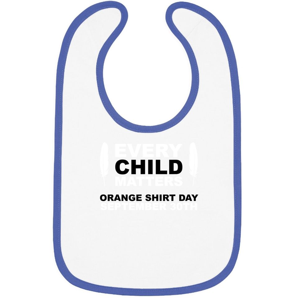 Baby Bib Every Child Matters Orange Baby Bib Day September 30th
