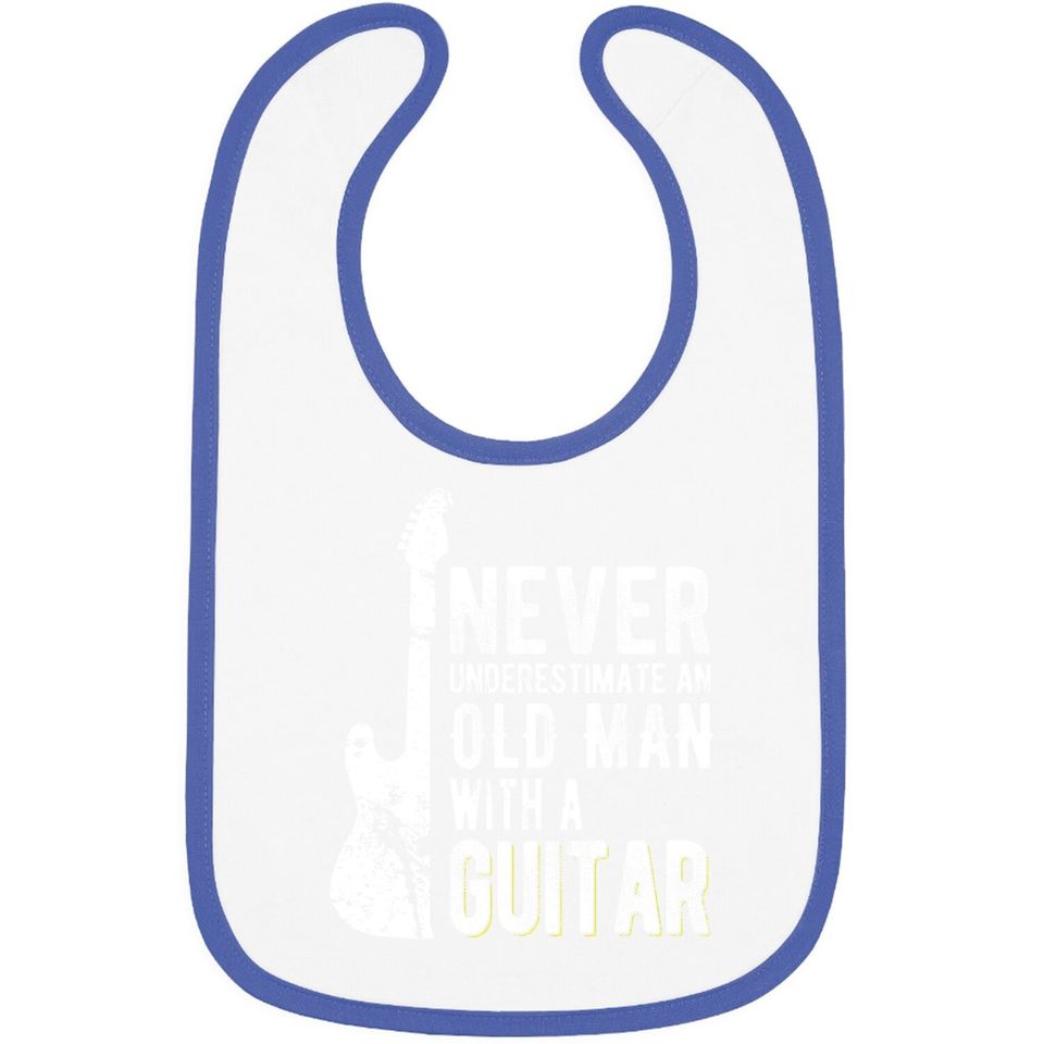 Never Underestimate An Old Man With A Guitar Baby Bib
