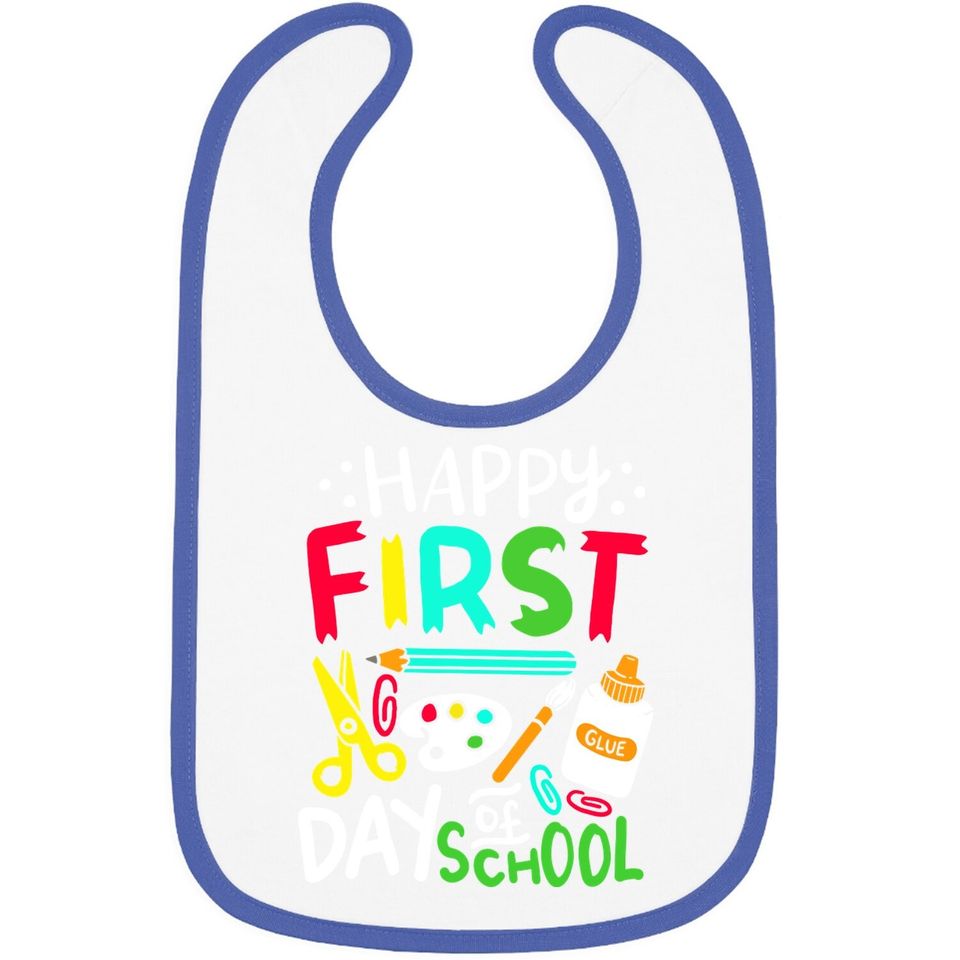 Happy First Day Of School Teacher Back To School Student Baby Bib