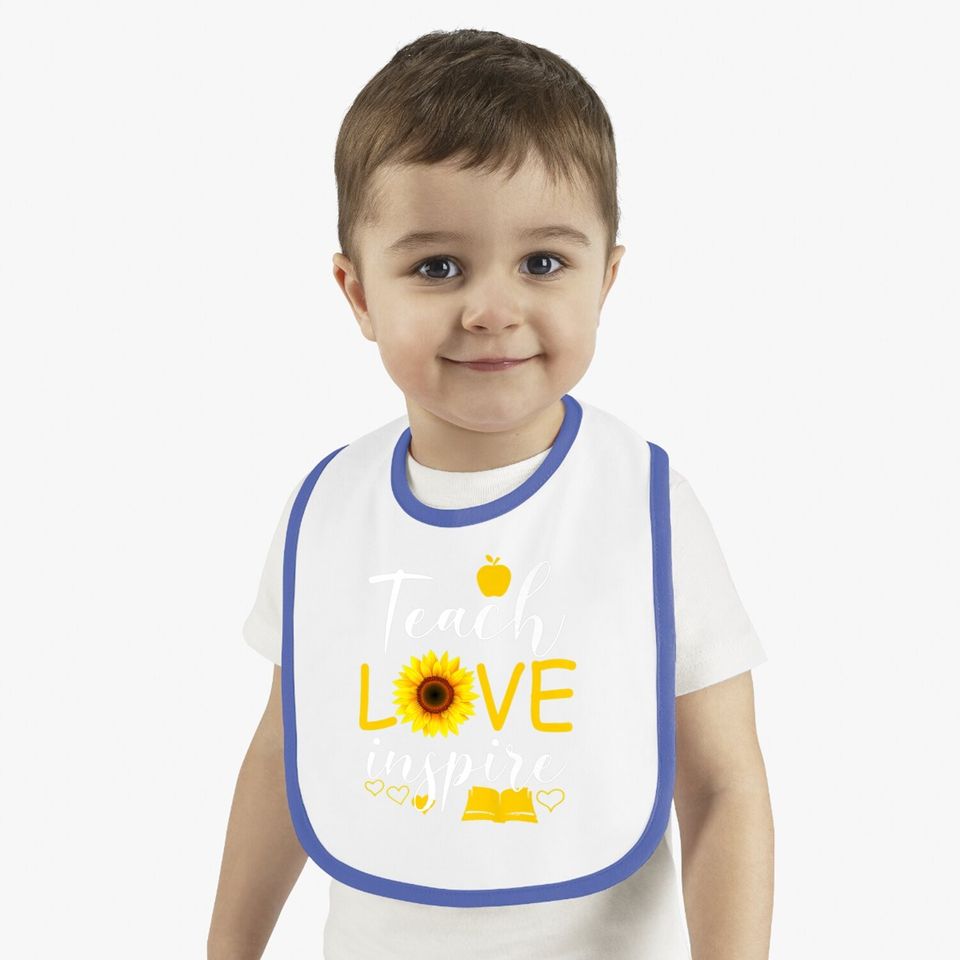 Teach Love Inspire Sunflower Teacher Gift Baby Bib