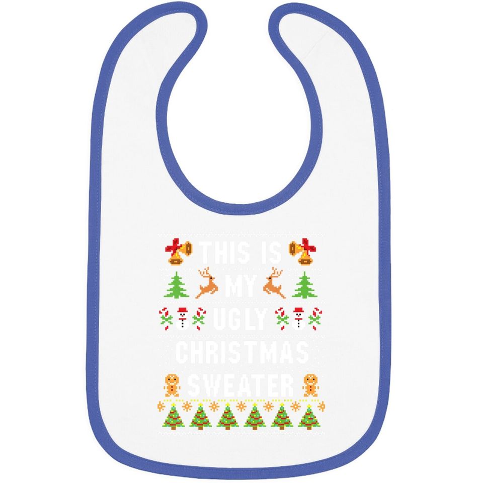 This Is My Ugly Sweater Funny Christmas Baby Bib