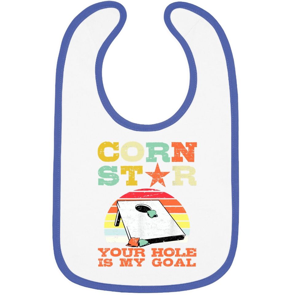 Corn Star Your Hole Is My Goal Vintage Cornhole Player Baby Bib