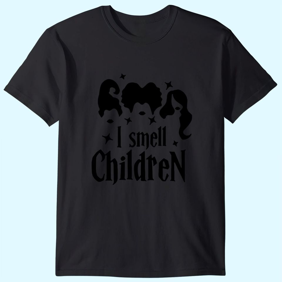 Women Hocus Pocus T-Shirt I Smell Children Shirt