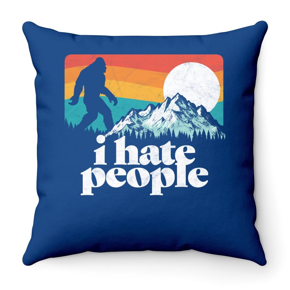 I Hate People! Funny Bigfoot Mountains Retro Throw Pillow