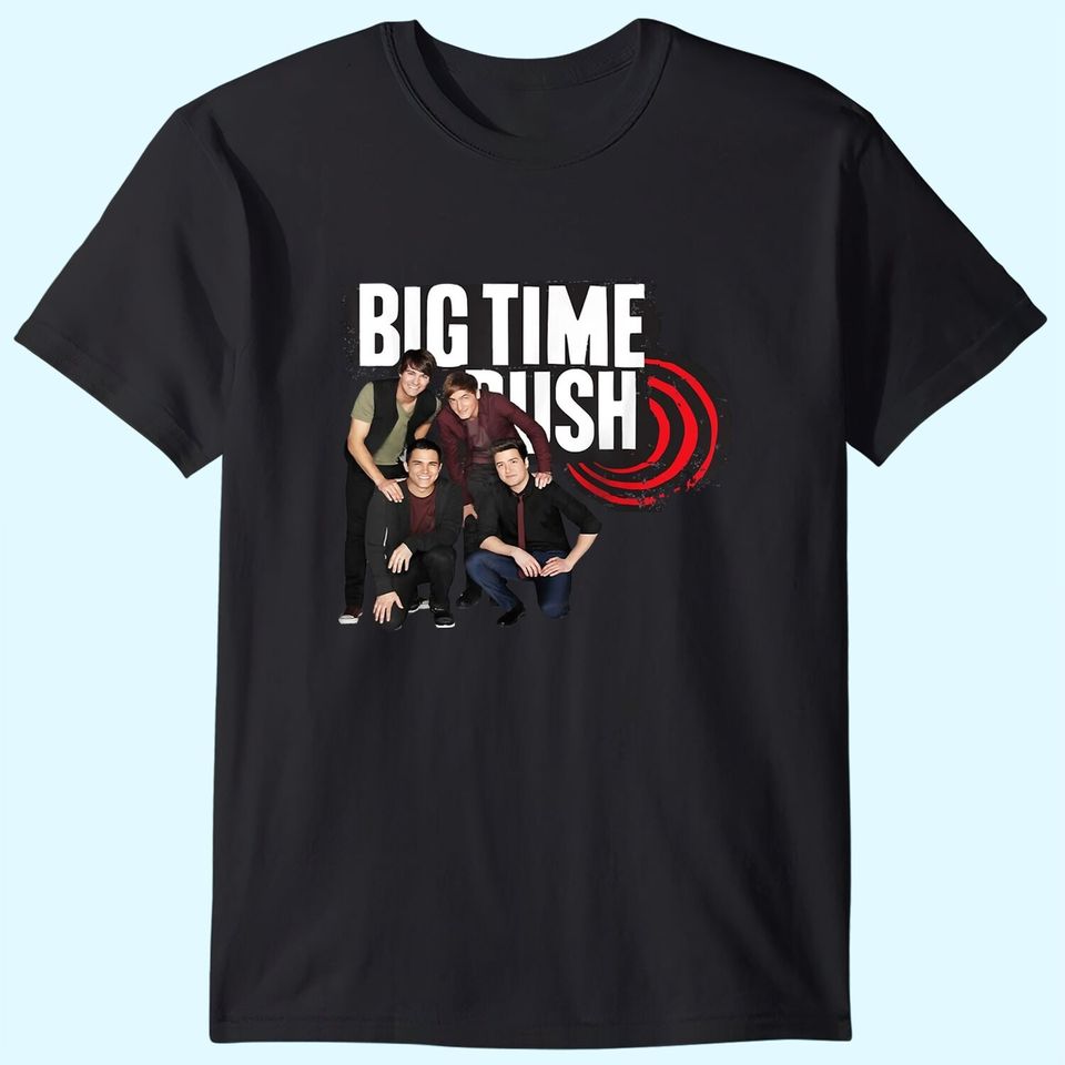 Big Times Rushs T-Shirt