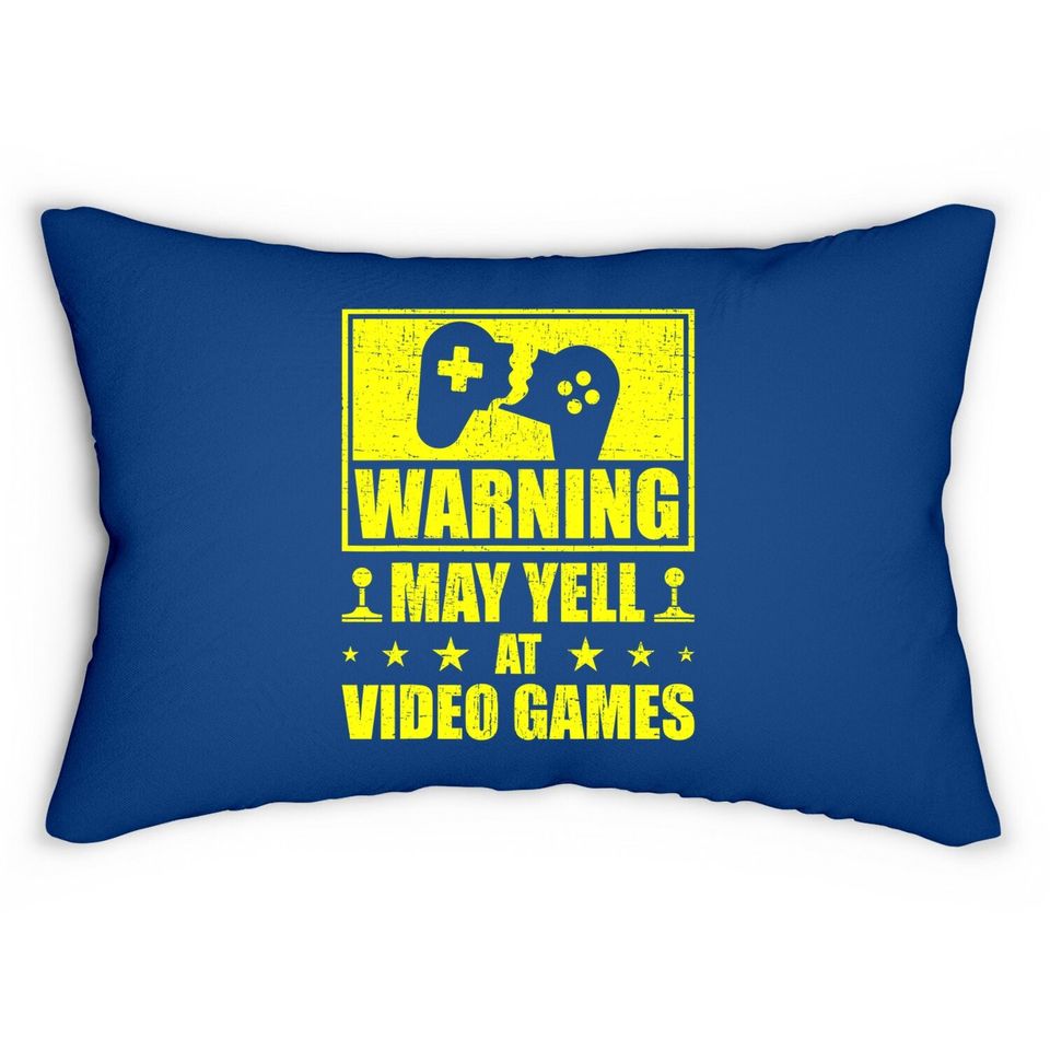 Warning May Yell At Video Games Funny Gamer Lumbar Pillow
