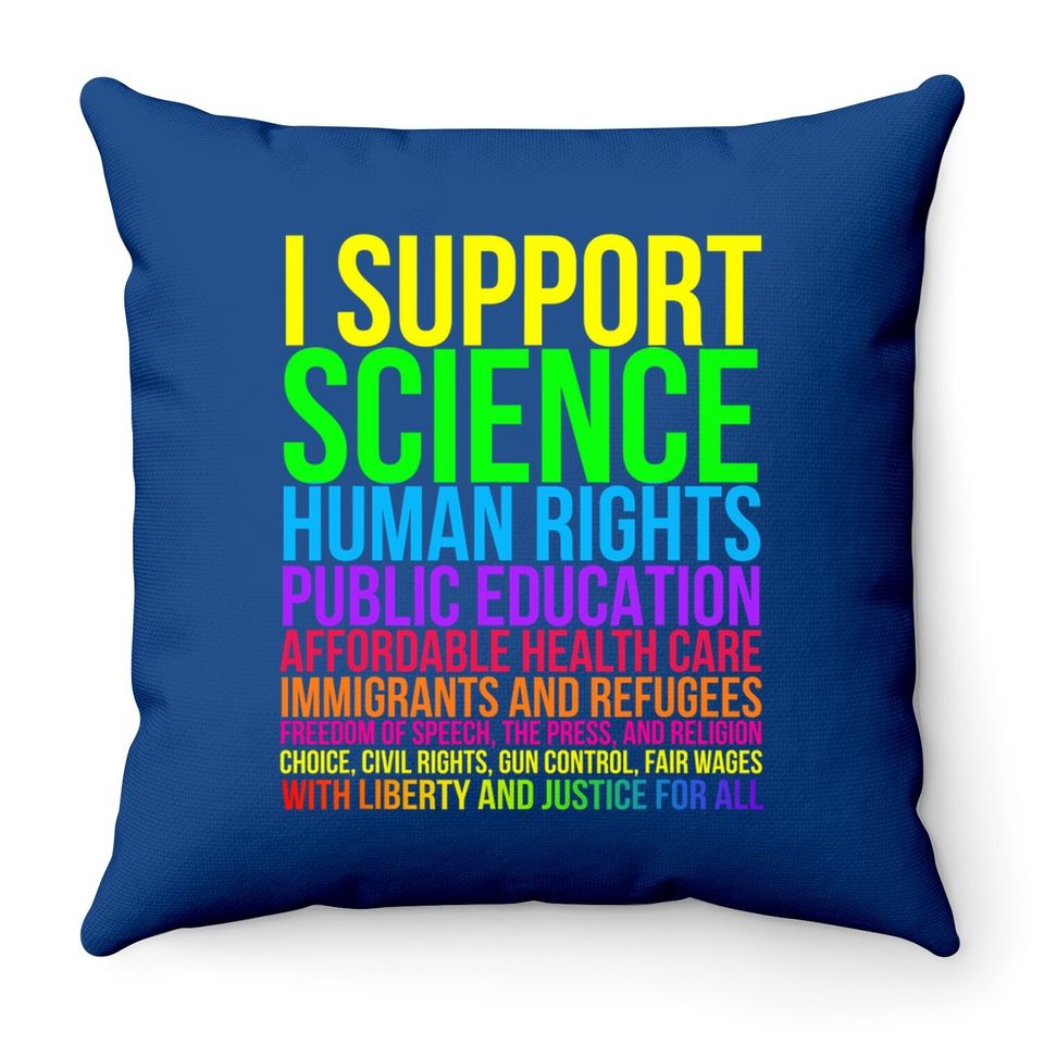 Science Human Rights Education Health Care Freedom Message Throw Pillow