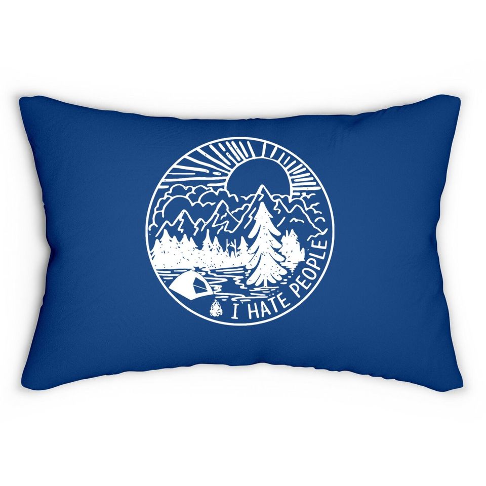 I Hate People I Love Camping Funny Lumbar Pillow