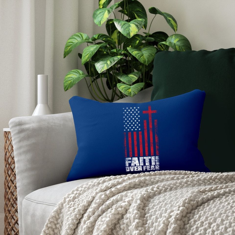 America Pride Faith Over Fear Usa Flag Prayer Lumbar Pillow