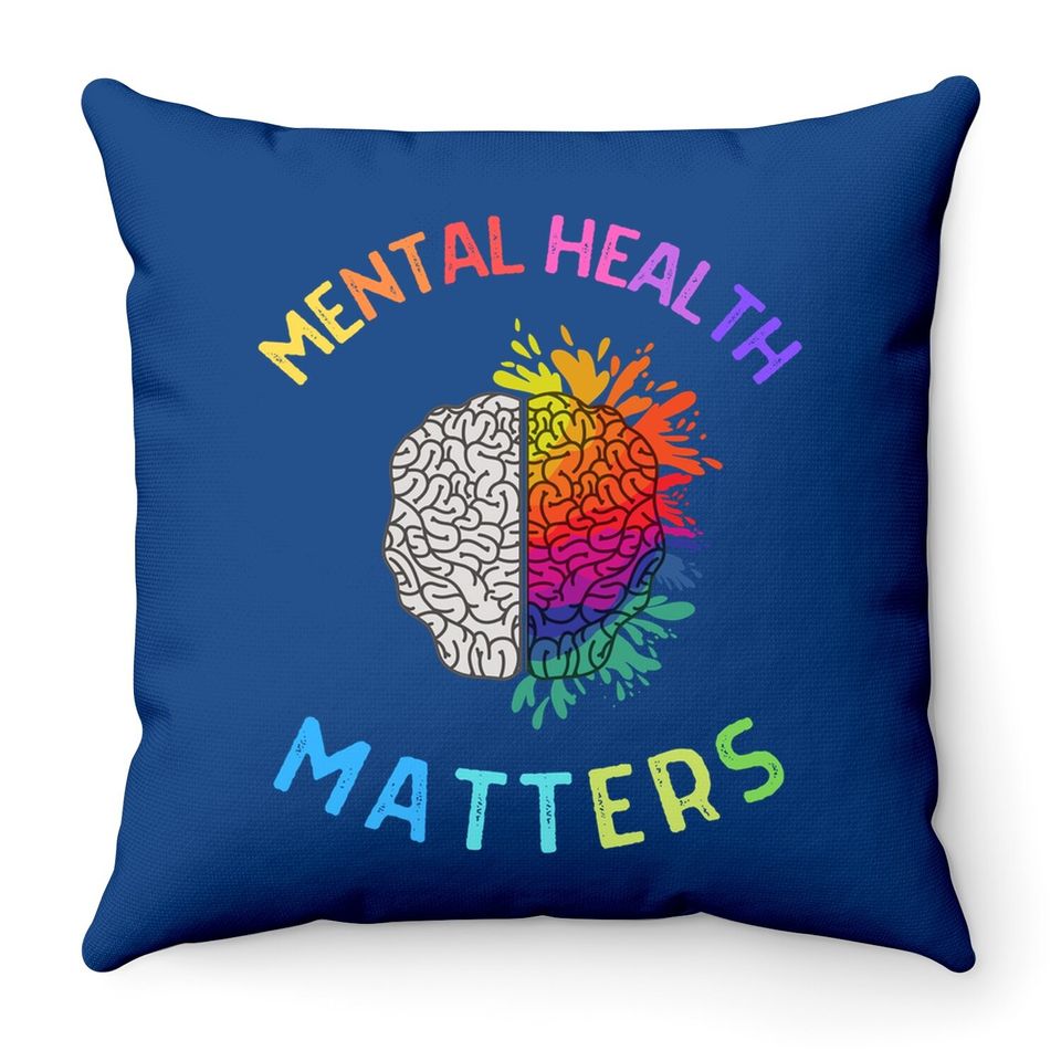 Mental Health Matters, Mental Health Awareness, Brain Throw Pillow