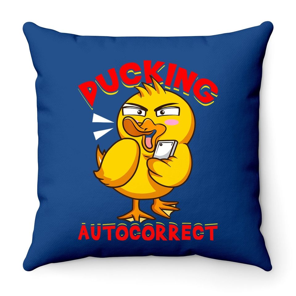 Ducking Autocorrect | Funny Sarcastic Texting Duck Pun Throw Pillow