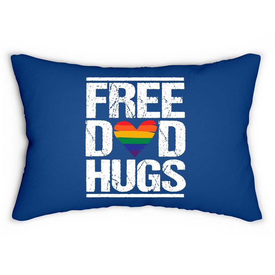 Free Dad Hugs Lumbar Pillow Lgbt Pride Stepfather Daddy Papa Lumbar Pillow