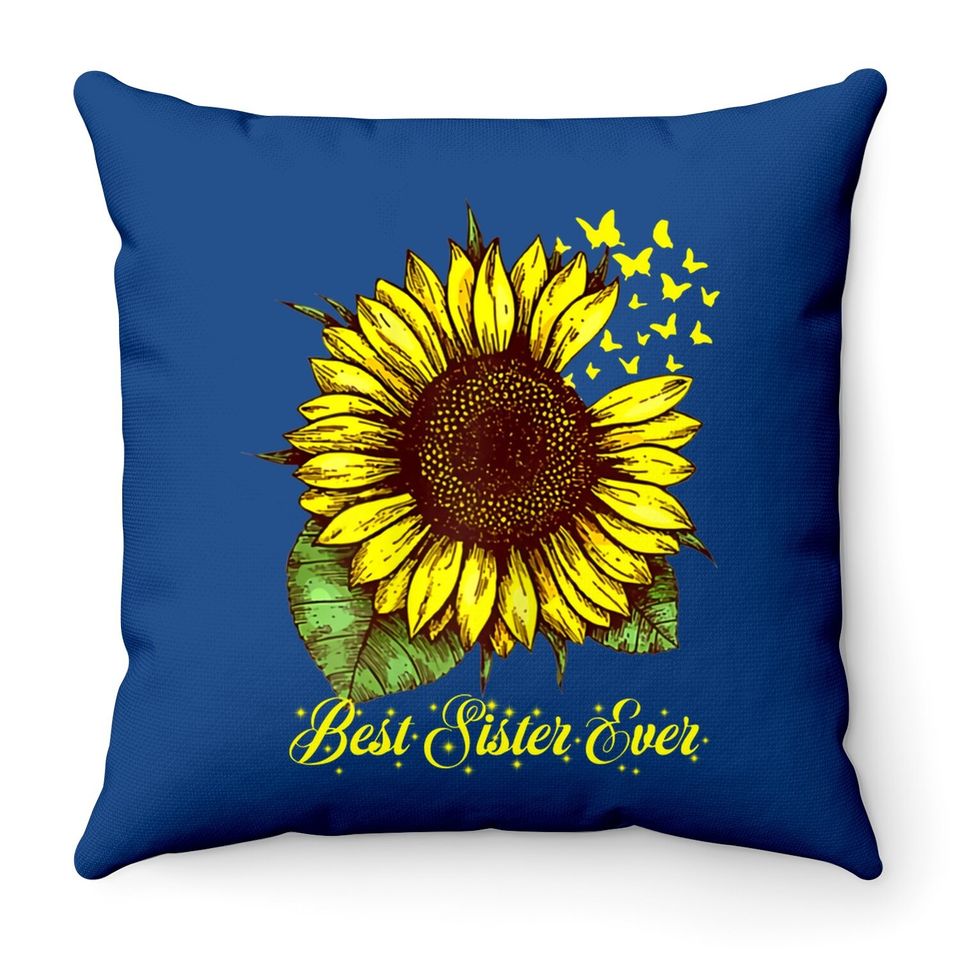 Best Sister Ever Sunflower Gift Throw Pillow