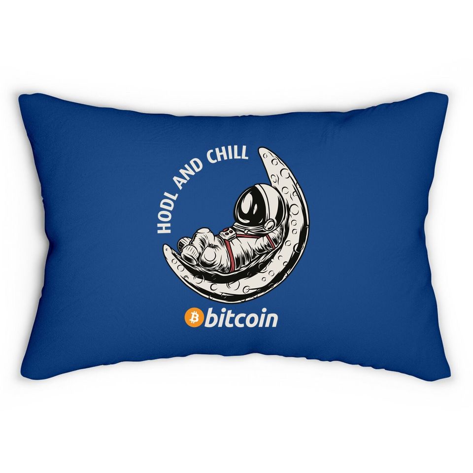 Hodl And Chill, Funny Astronaut On Moon, Bitcoin Symbol Lumbar Pillow