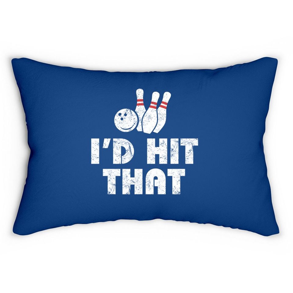 Bowling Lumbar Pillow - I'd Hit That - Vintage - Gift For Bowlers Lumbar Pillow