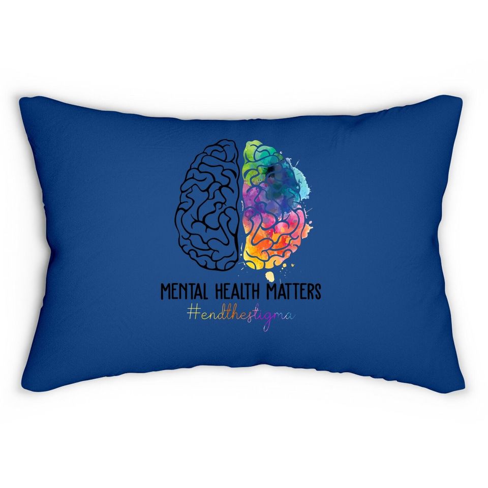 Mental Health Matters Lumbar Pillow End The Stigma Lumbar Pillow