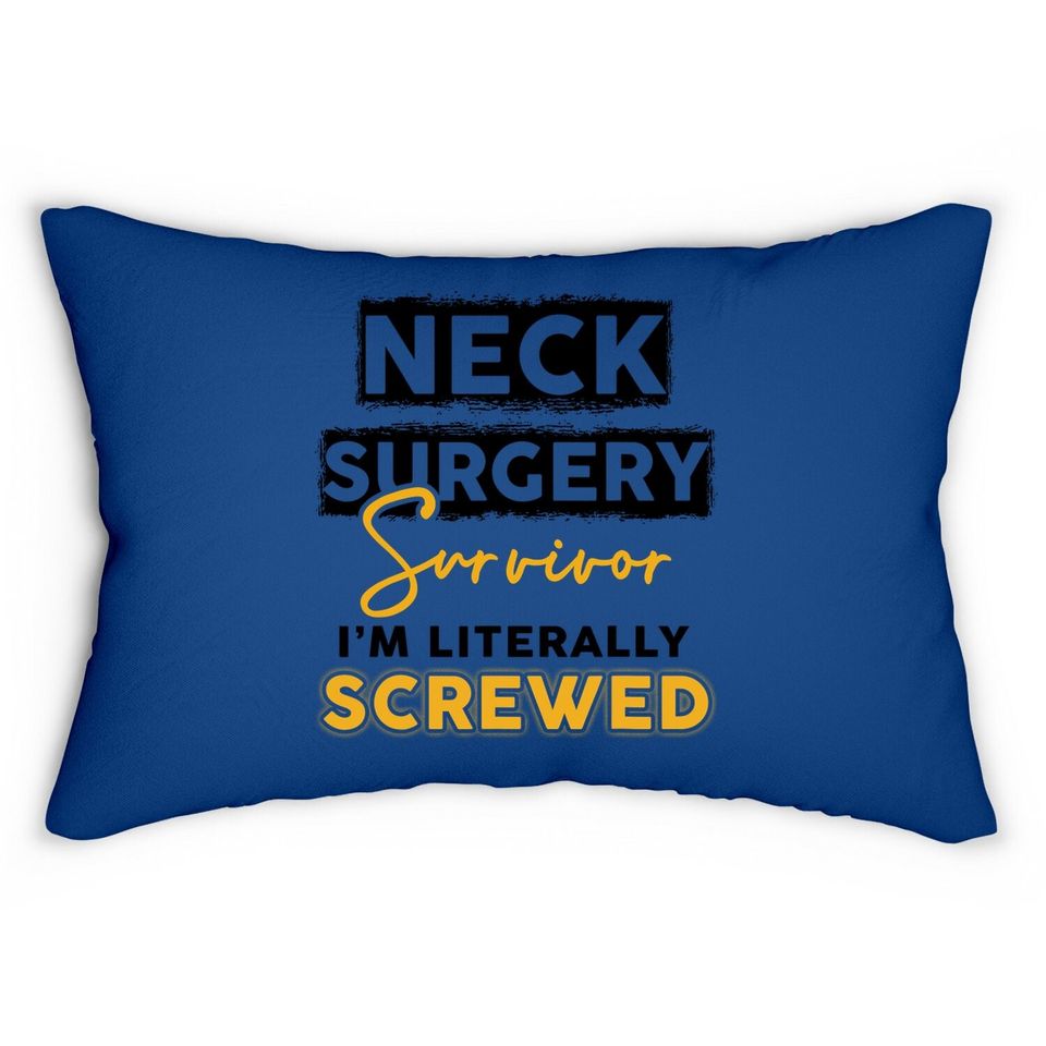 Neck Surgery Survive Implant Survivor Recovery Gifts Lumbar Pillow