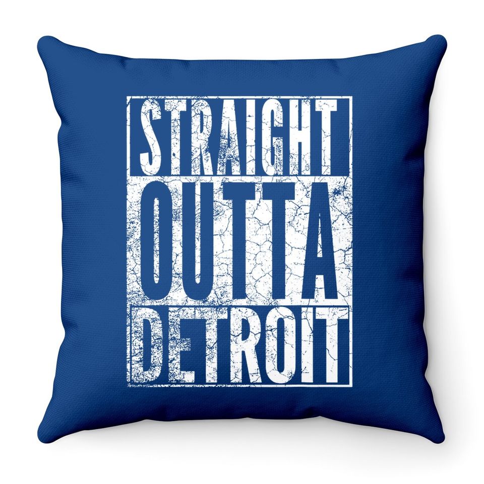 Straight Outta Detroit Throw Pillow Michigan Throw Pillow