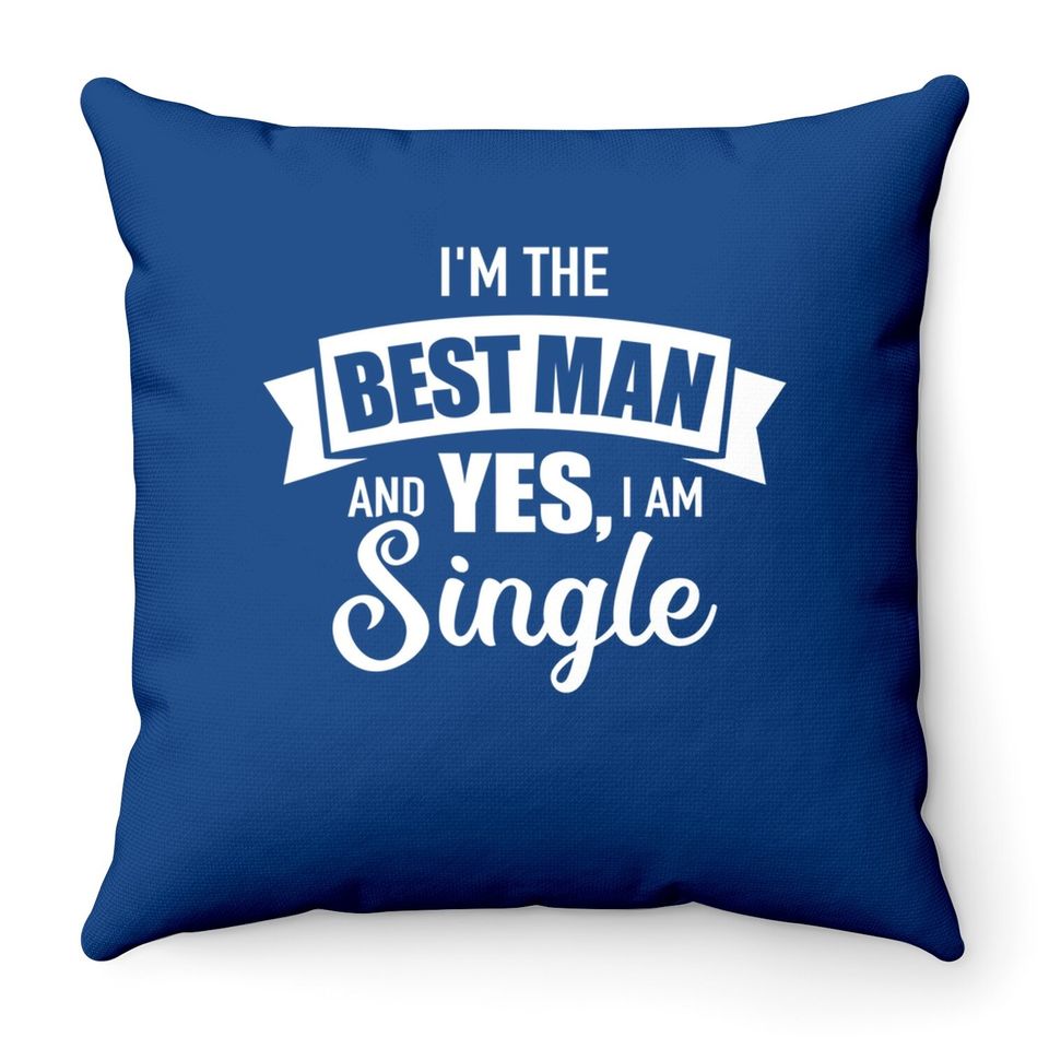 Best Man Single Bachelor Party Throw Pillow