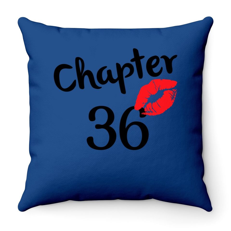 Chapter 36 Years 36th Happy Birthday Lips Girls Born In 1985 Throw Pillow