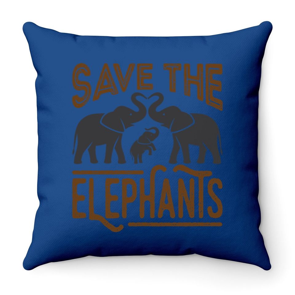 Protect Wildlife Save The Elephants Throw Pillow
