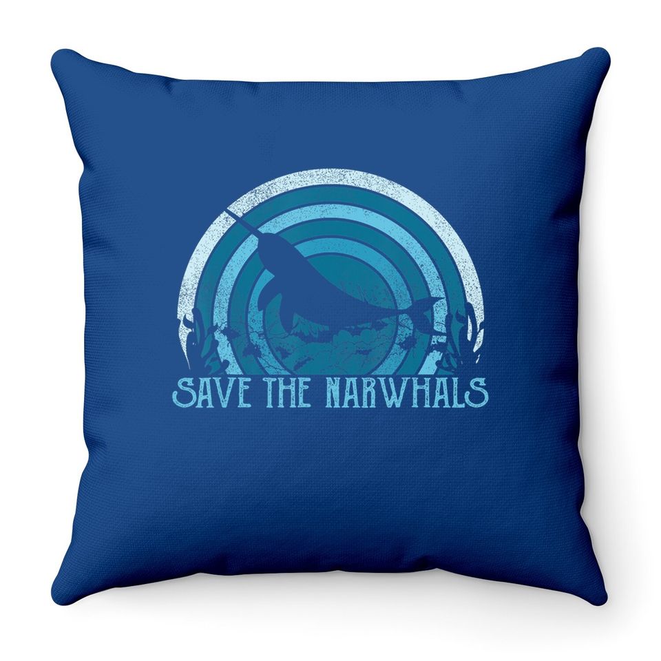 Save The Narwhals Throw Pillow Retro Narwhal Vintage Gift Throw Pillow
