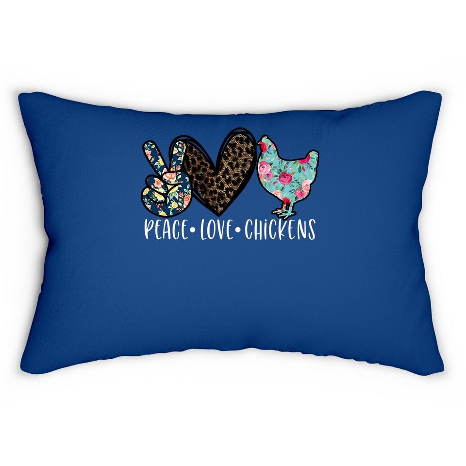 Peace Love Chickens Quote For Chicken Lover Lumbar Pillown Girls Lumbar Pillow
