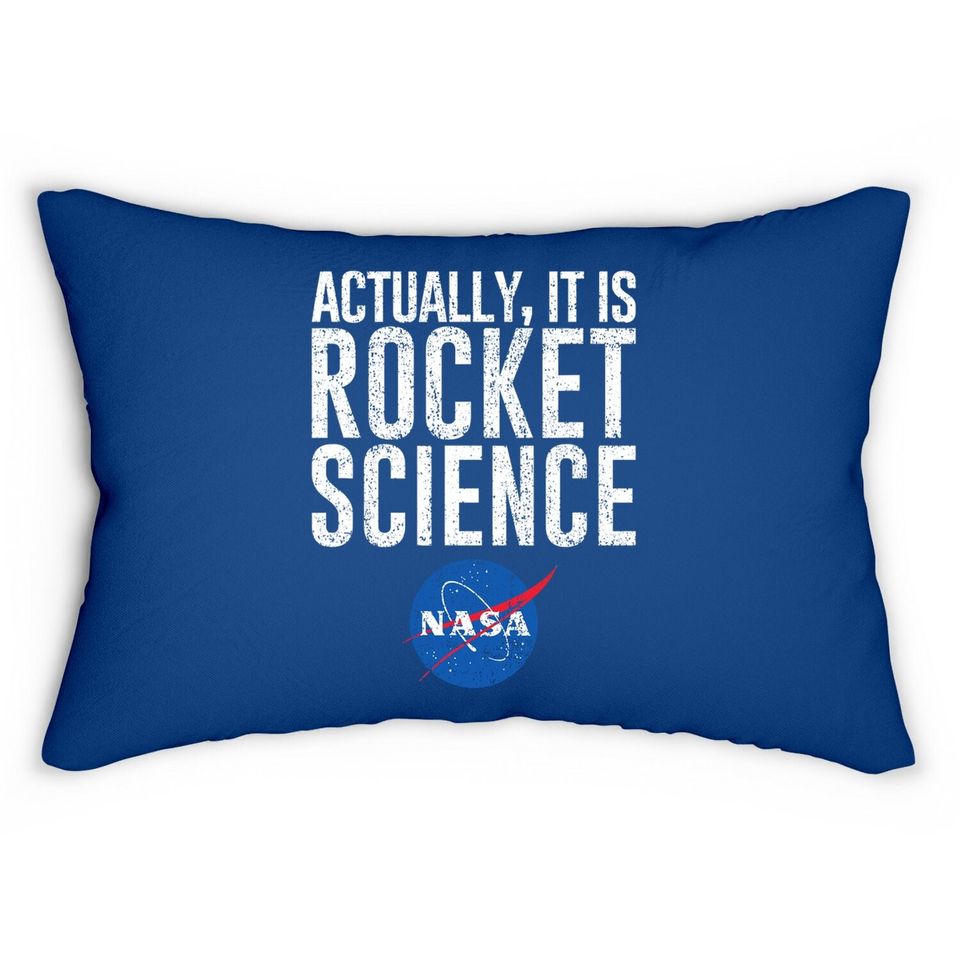 Actually, It Is Rocket Science  - Nasa Space Lumbar Pillow