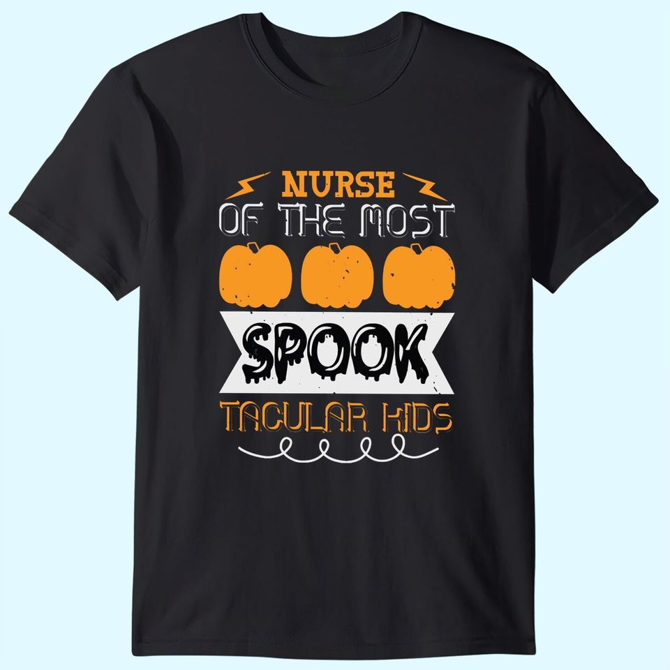 Nurse Of The Most Halloween T-Shirt
