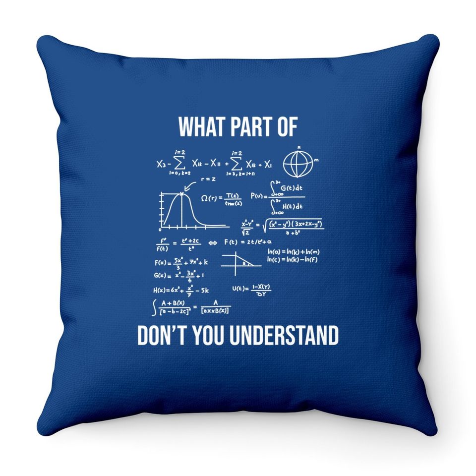 What Part Of Mechanical Engineer Mathematician Throw Pillow