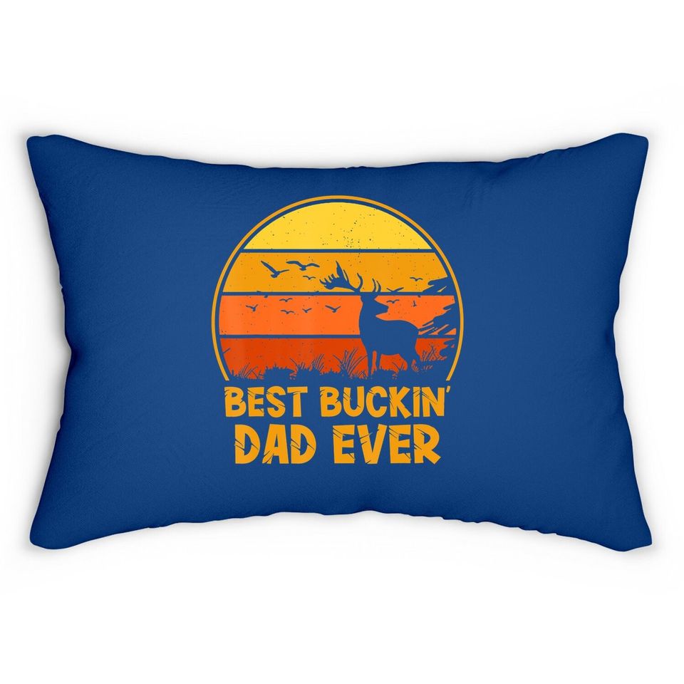 Best Buckin' Dad Ever Deer Jokes Hunter Gifts Lumbar Pillow