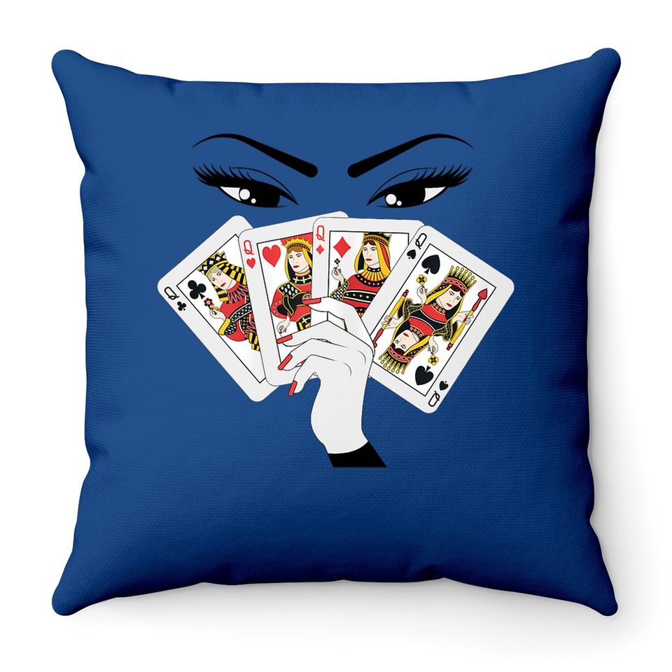 All Queens Playing Her Hand Throw Pillow