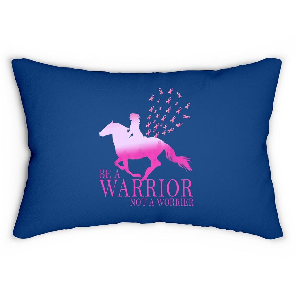 Breast Cancer Awareness Horse Be A Warrior Not A Worrier Lumbar Pillow
