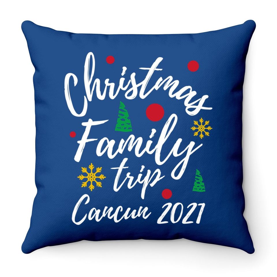 Cancun Family Christmas Mexico Trip 2021 Throw Pillow