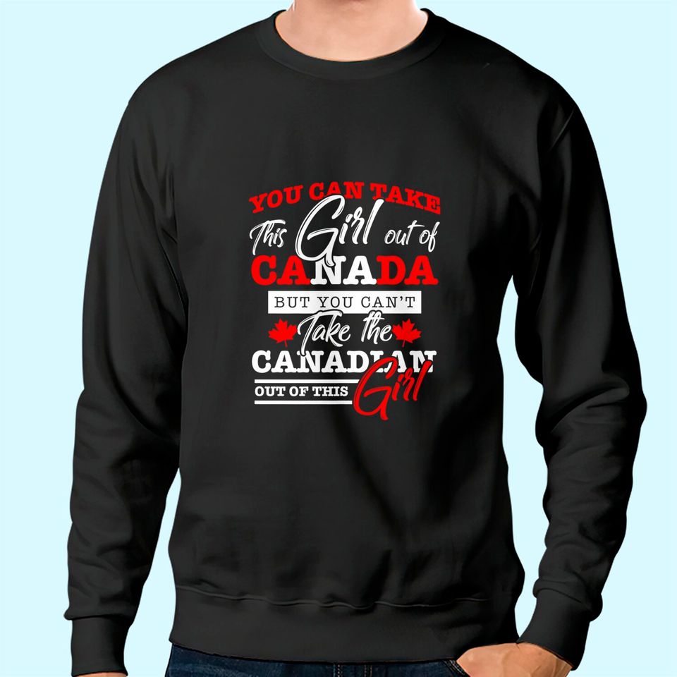 Canadian Girl Women Gifts Maple Leaf Canada Sweatshirt