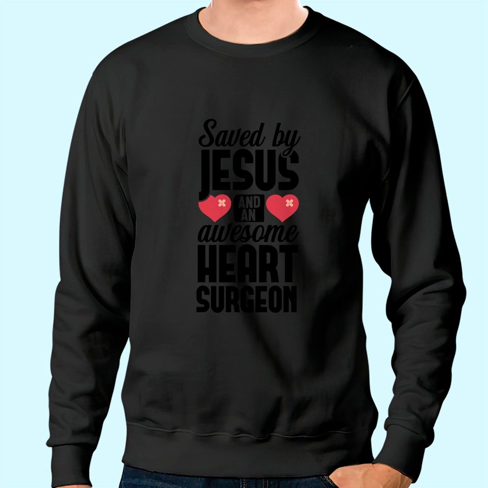 Open Heart Surgery Survivor Jesus Bypass Recovery Gift Sweatshirt