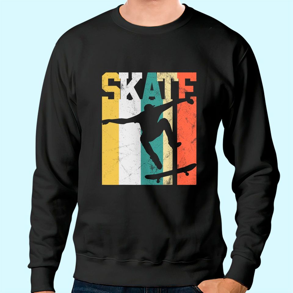 Skate Skateboarder Gift Skateboard Retro Sweatshirt