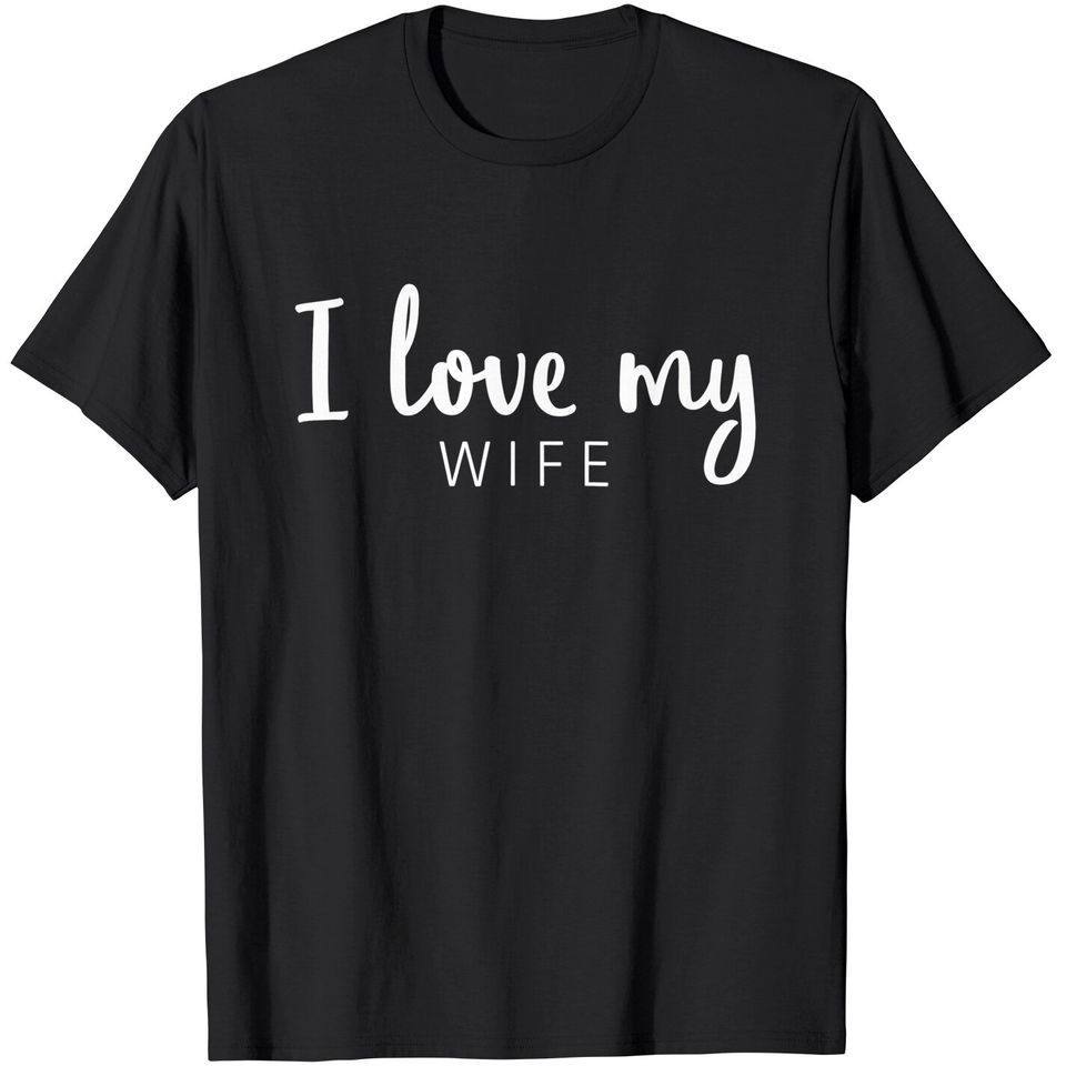 Men's T Shirt I love my Wife