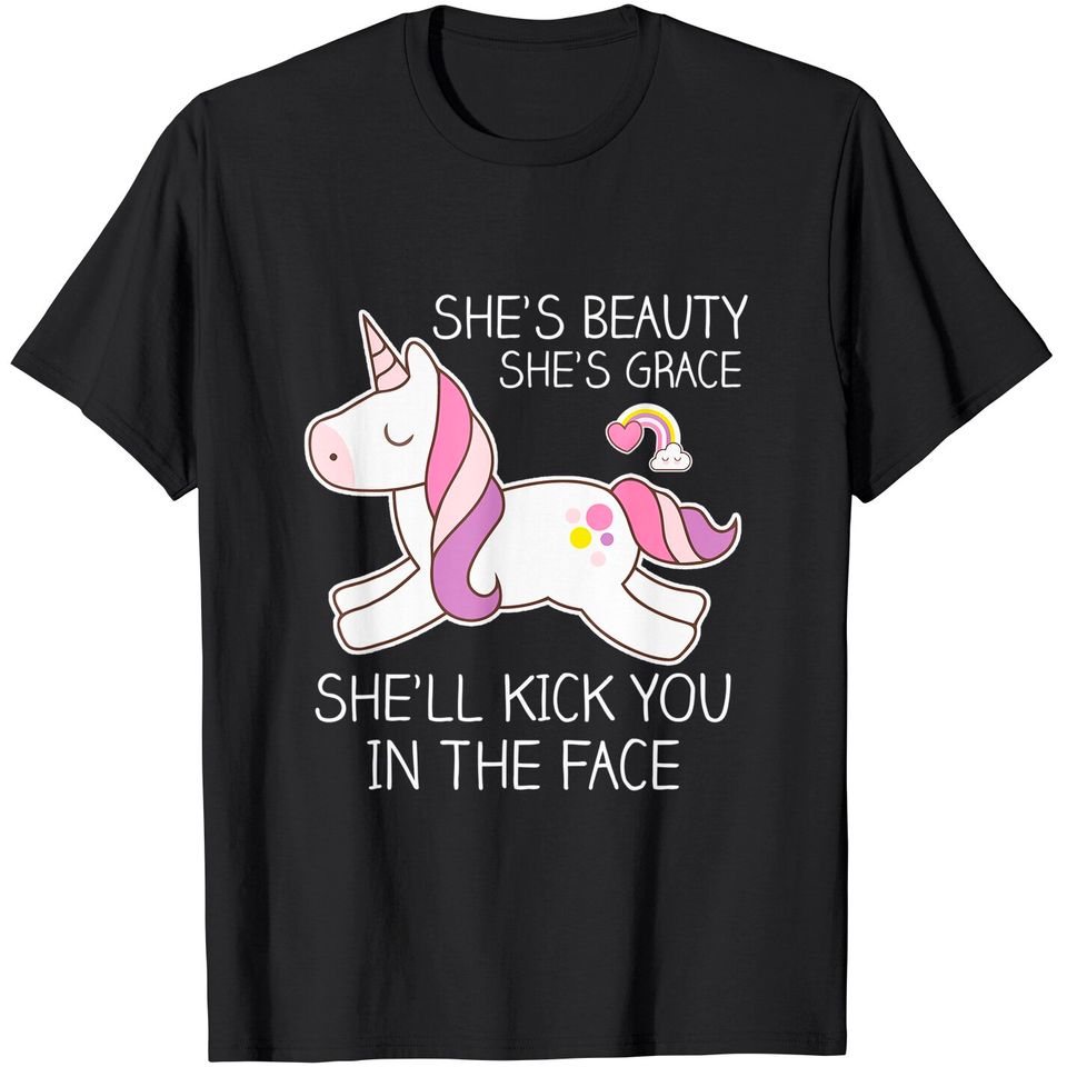 Unicorn T-Shirt - Beauty, Grace, Kick You In The Face T-Shirt