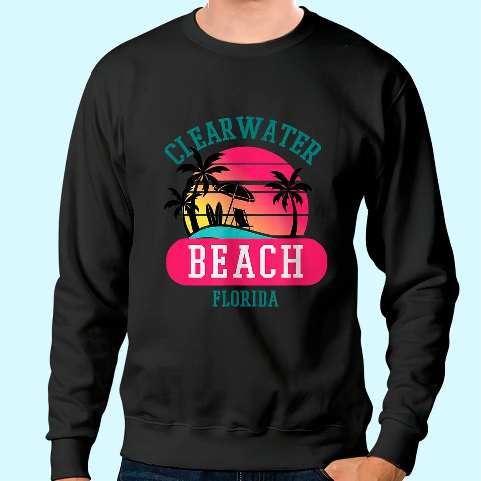 Retro Cool Clearwater Beach Original Florida Beaches Sweatshirt