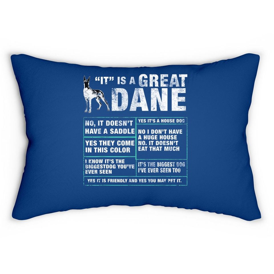 It Is A Great Dane Funny Dog Lover Lumbar Pillow