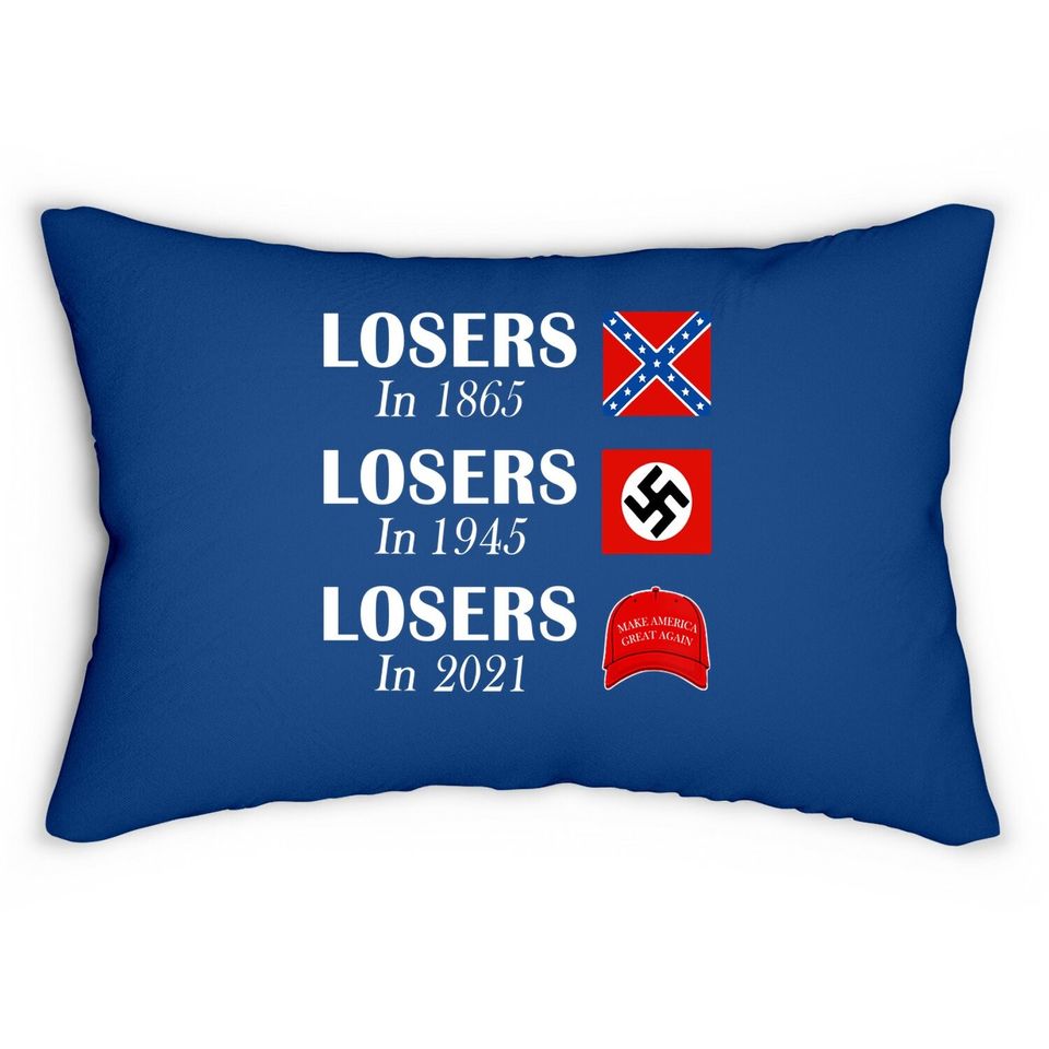 Losers In 1865 Losers In 1945 Losers In 2021 Lumbar Pillow