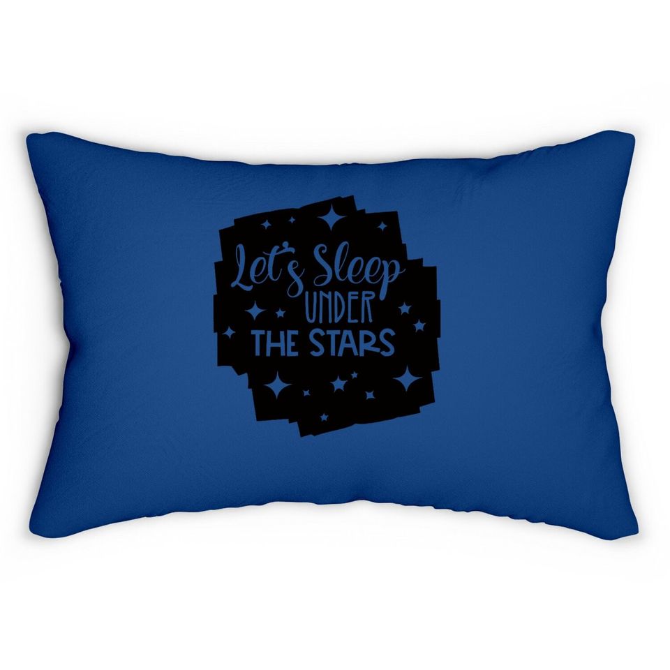Let's Sleep Under The Stars Lumbar Pillow
