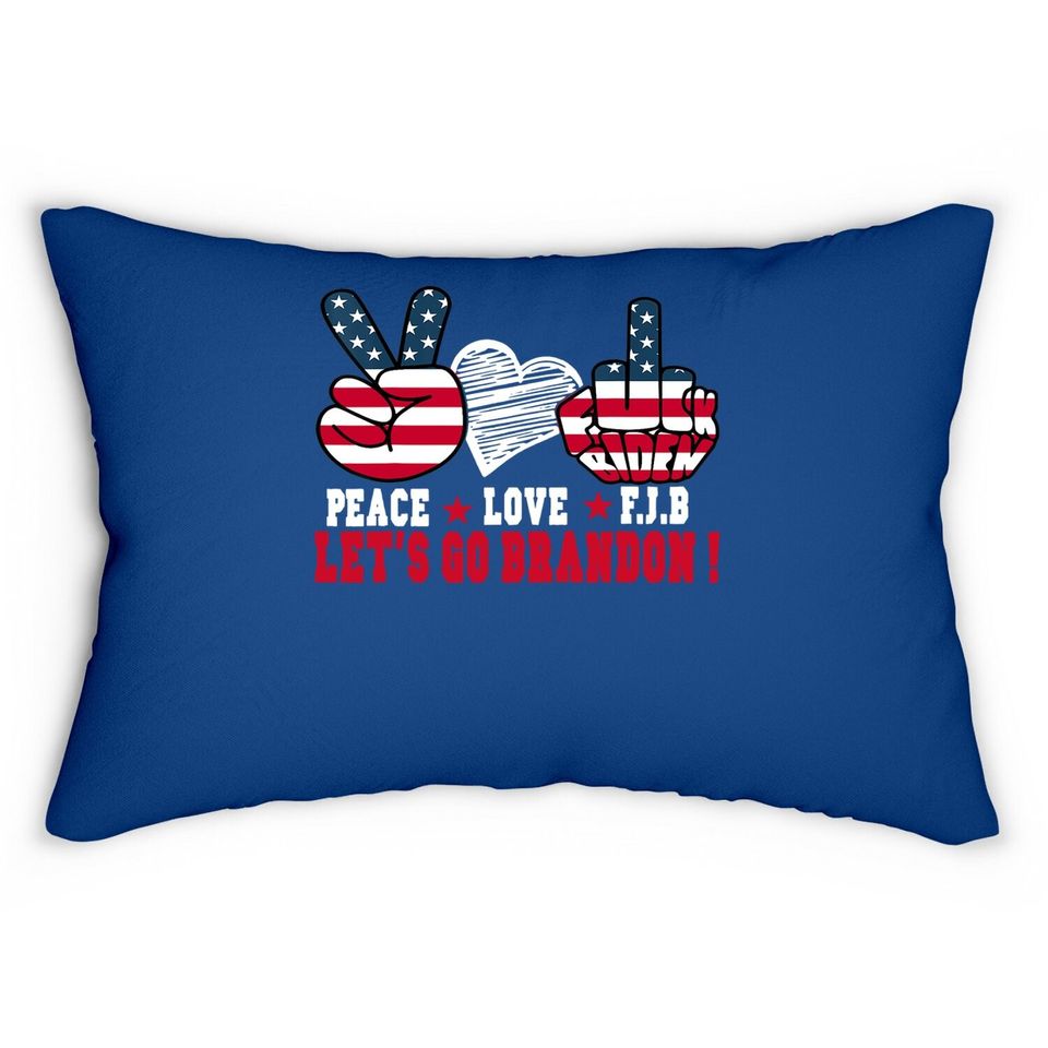 Peace Love Let’s Go Brandon American Flag Lumbar Pillow