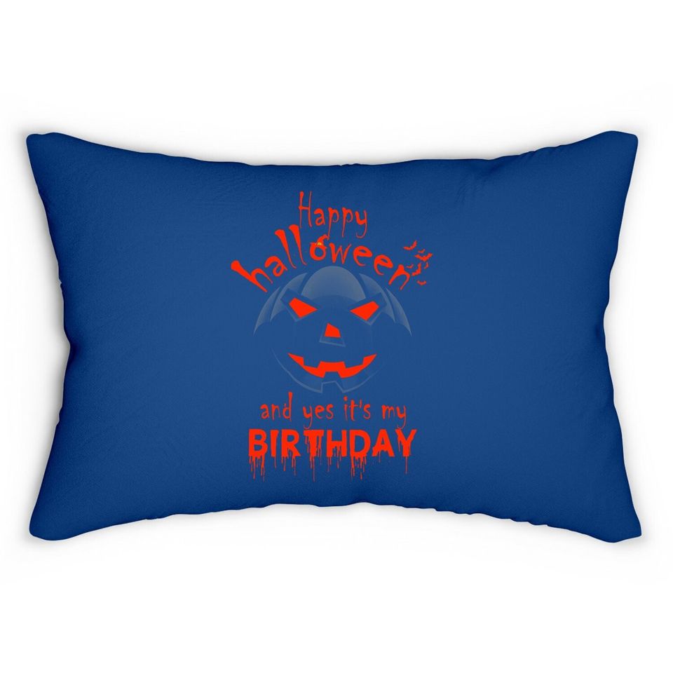 Happy Halloween And Yes It's My Birthday Lantern Pumpkin Lumbar Pillow