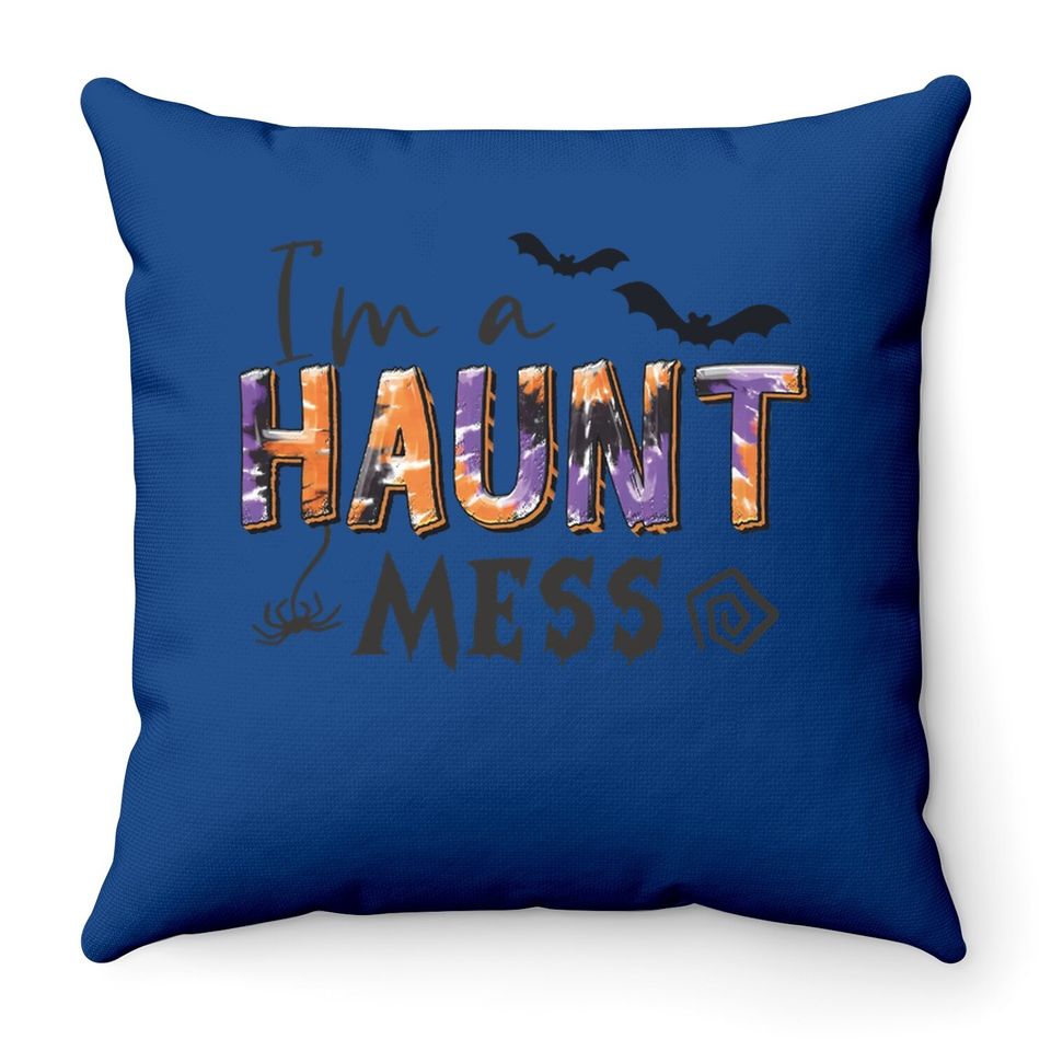 Crazy Haunt Aunt Spooky Witch Halloween I'm A Haunt Mess Throw Pillow